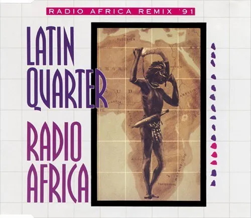 Latin Quarter - Radio Africa (Remix 91)